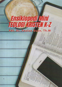 Image of Ensiklopedi Mini Teologi Kristen K-Z
