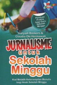 Image of Jurnalisme Untuk Sekolah Minggu