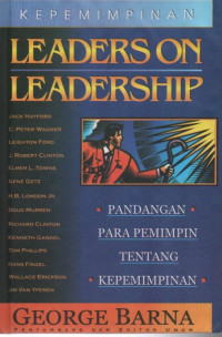 Image of Kepemimpinan = Leaders on Leadhership: pandangan para pemimpin tentang kepemimpinan