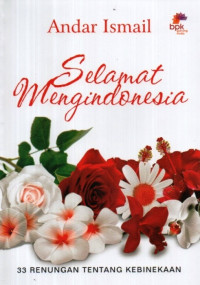 Image of Selamat Mengindonesia: 33 renungan tentag kebinekaan