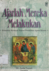 Image of Ajarlah Mereka Melakukan