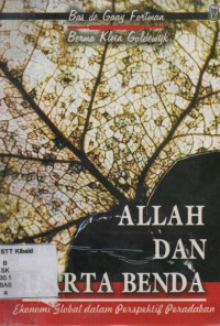 Image of ALLAH DAN HARTA BENDA: Ekonomi global dalam perspektif peradaban