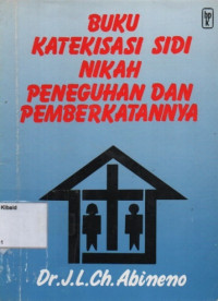 Image of Buku Katekisasi Sidi Nikah Peneguhan Dan Pemberkatannya