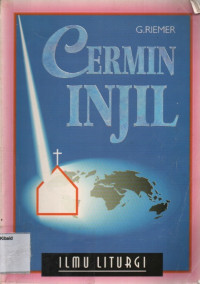 Image of Cermin Injil: ilmu liturgi