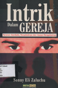 Image of INTRIK DALAM GEREJA: peranan gembala, penyebabnya dan upaya mengatasinya