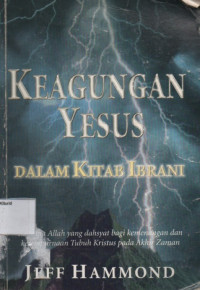 Image of Keagungan Yesus Dalam Kitab Ibrani
