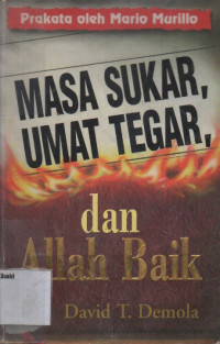 Image of Masa Sukar,Umat Tegar, dan Allah Baik