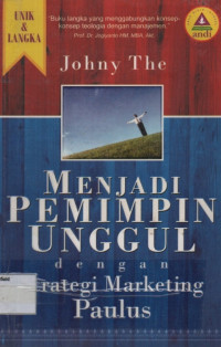 Image of Menjadi Pemimpin Unggul dengan Strategi Marketing Paulus