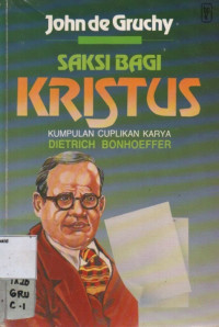 Image of SAKSI BAGI KRISTUS : kumpulan cuplikan karya Dietrich Bonhoeffer