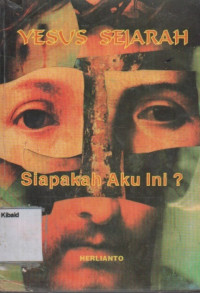 Image of Yesus Sejarah, siapakah aku ini?