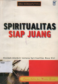 Image of SPIRITUALITAS SIAP JUANG:khotbah-khotbah tentang spiritualitas masa kini