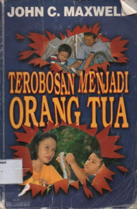 Image of Terobosan Menjadi Orang Tua